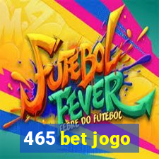 465 bet jogo